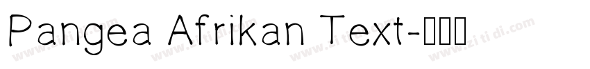 Pangea Afrikan Text字体转换